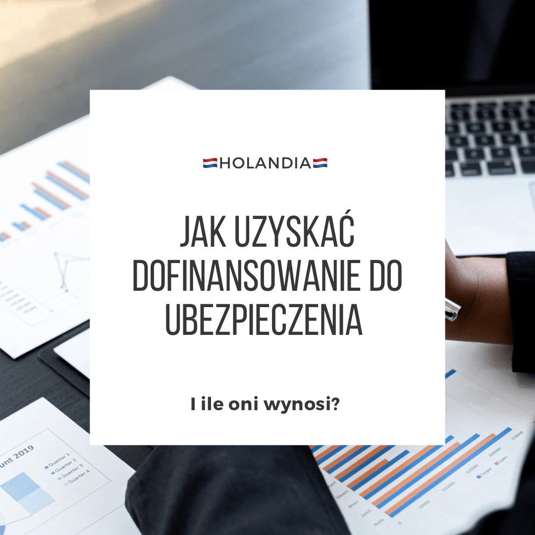 [HOLANDIA] Dofinansowanie (dodatek) do ubezpieczenia w&nbsp;Holandii